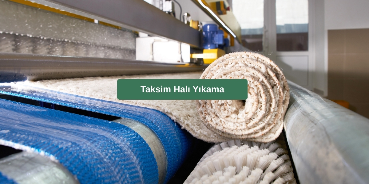 Taksim Halı Yıkama